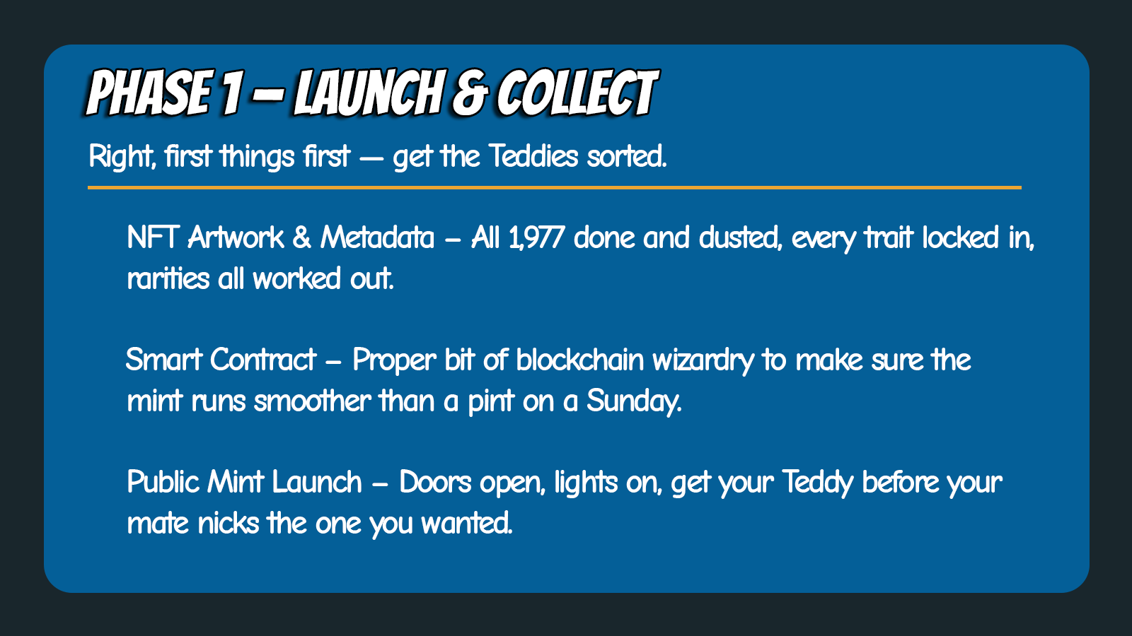 Phase 1 — Launch & Collect